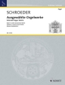 Ausgew�hlte Orgelwerke f�r Orgel