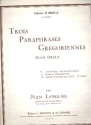 Ave Maria ave maris stella op.5,1 pour orgue 3 paraphrases gregoriennes op.5