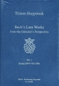 Bach's Lute Works from the Guitarist's Perspective vol.1 Suites BWV995-996