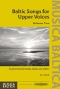 Baltic Songs for upper Voices vol.2 for female chorus (some with accompaniment) Score