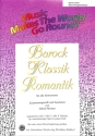 Barock Klassik Romantik f�r flexibles Ensemble Klaviersolo/Klavierbegleitung