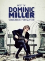 Best of Dominic Miller - Songbook f�r Gitarre/Tabulatur