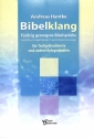 Bibelklang f�r Gesang und Begleitung (4 Stimmen/Chor) Partitur