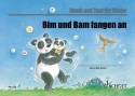 Bim und Bam fangen an Unterrichtswerk f�r Eltern-Kind-Kurse