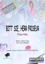 Bitt' Sie Herr Friseur f�r Gesang/Klavier/Gitarre Einzelausgabe