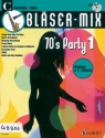 Bl�ser-Mix (+CD): 70's Party 1 f�r C-Instrumente (Melodie und 2. Stimme)