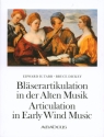 Bl�serartikulation in der Alten Musik (dt/en) gebunden , im Schuber 