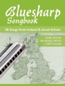 Bluesharp Songbook f�r Mundharmonika (ohne Noten)