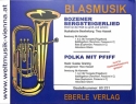 Bozener Bergsteigerlied  und  Polka mit Pfiff: f�r kleine Blasmusik Stimmen