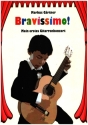 Bravissimo! - Mein erstes Gitarrenkonzert f�r Gitarre