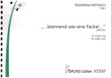 '...brennend wie eine Fackel...' f�r Orgel