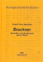 Bruckner Gestalten und Archetypen seiner Musik gebunden