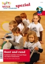 Bunt und rund (+DVD) Musikalische Spielideen mit Sound Shapes und anderen Handtrommeln