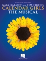 Calendar Girls (The Musical) vocal selections songbook piano/vocal/guitar