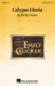 Calypso Gloria  for mixed chorus and piano (bass and percussion ad lib) choral score