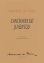 Canciones de juventud 4 obras 4 obras para canto y piano