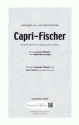Capri-Fischer f�r gem Chor (Klavier ad lib) Chorpartitur
