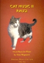 Cat Music no.2 - Rausi f�r Klavier