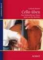 Cello �ben Eine Methodik des �bens nicht nur f�r Streicher