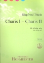 Charis I - Charis II f�r Violine