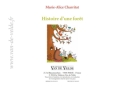 Charritat, Marie -Alice, Les Contamalices - Histoire d'une for�t eveil musical Livre + CD