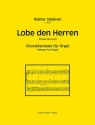 Choralfantasie �ber Lobe den Herren f�r Orgel