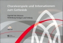 Choralvorspiele und Intonationen zum Gotteslob (+CD) Eigenanteil Di�zese Rottenburg-Stuttgart und Freiburg
