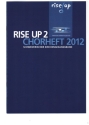Chorheft 2012 - Rise up 2 f�r gem Chor und Orgel Archivkopie