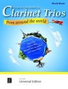 Clarinet Trios from around the World: f�r 3 Klarinetten Partitur und Stimmen