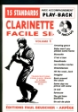 Clarinette facile vol.1 (+CD) 15 standards pour clarinette ou saxophone t�nor avec accompagnement playback