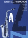 Classic Jazz for saxophone: Songbook for saxophone solo