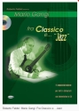 Classico e Jazz (+CD): 11 composizioni moderne per tutti chitarristi