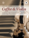 Coffee and Violin (+Online Audio) f�r Violine und Klavier