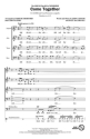 Come Together for mixed choir (SATBB) a cappella choral score