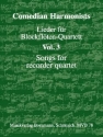 Comedian Harmonists Lieder Band 3 f�r Blockfl�ten-Quartett (AATB) Partitur und Stimmen