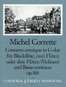 Concerto comique G-Dur op.8,6 f�r 3 Fl�ten (3 Violinen, 2 Fl�ten und Blockfl�ten) und Bc