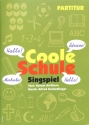 Coole Schule f�r Sprecher, Singstimmen und Klavier Partitur