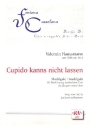 Cupido kanns nicht lassen f�r gem Chor a cappella Partitur