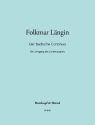 Das bachsche Continuo - Lehrgang des Continuospiels f�r Violoncellospieler