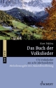 Das Buch der Volkslieder 176 Volkslieder aus 8 Jahrhunderten Melodieausgabe mit Akkordsymbolen