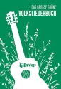 Das gro�e gr�ne Volksliederbuch Melodie/Texte/Akkorde Songbook , Spiralbindung