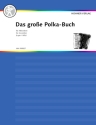 Das gro�e Polka-Buch f�r Akkordeon
