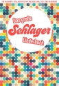 Das gro�e Schlagerliederbuch: Songbook Melodie/Texte/Akkorde