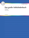 Das gro�e Volksliederbuch f�r Akkordeon