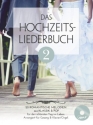 Das Hochzeitsliederbuch Band 2 (+CD): f�r Gesang und Klavier (Orgel)