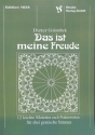 Das ist meine Freude f�r gem Chor (SAB) a cappella Chorpartitur