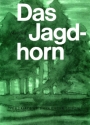 Das Jagdhorn f�r Jagdhorn-Bl�sergruppen