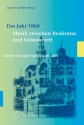 Das Jahr 1868 - Musik zwischen Realismus und Gr�nderzeit Z�rcher Festspiel-Symposium 2018