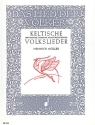 Das Lied der V�lker Band 4 f�r mittlere Singstimme und Klavier Keltische Volkslieder