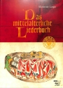 Das mittelalterliche Liederbuch f�r Gitarre/Tabulatur